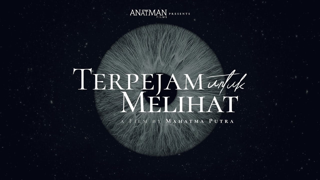 Terpejam untuk Melihat — full film